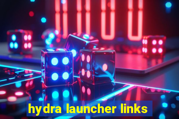 hydra launcher links